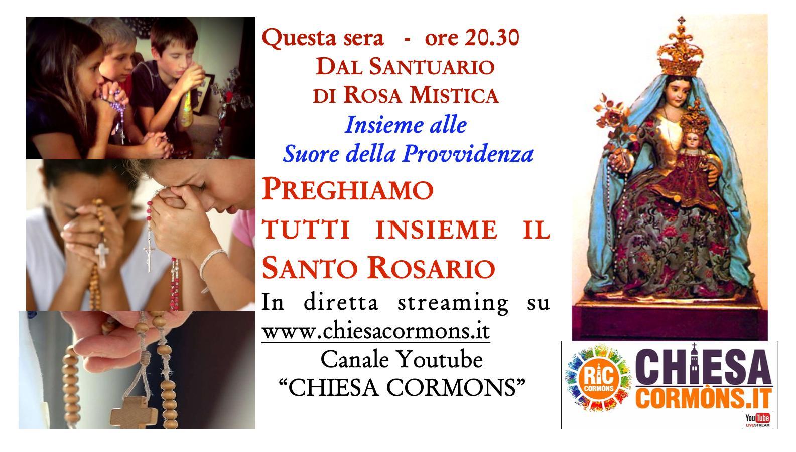Santo Rosario In Diretta Streaming Da Rosa Mistica Unita Pastorale Di Cormons