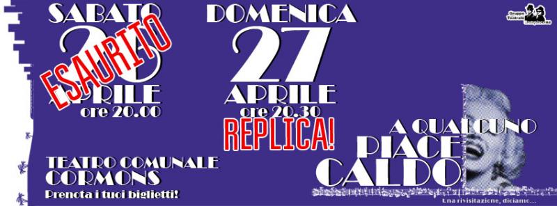 "A qualcuno piace caldo" replica domenica 27 aprile!